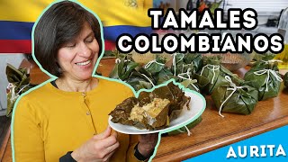 Tamales Colombianos  Cómo hacer unos ricos tamales al estilo tolimense  AuritaTv [upl. by Carrissa]