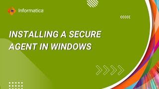 How to Install a Secure Agent in Windows [upl. by Eoin]