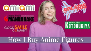 How to Buy Anime Figures  Retailers shipping and how to find the best price [upl. by Amandi]