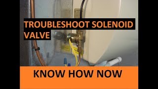 Troubleshoot a Whole House Humidifier Solenoid Valve [upl. by Rosenkranz310]