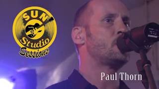 Paul Thorn Band Sun Studio Sessions [upl. by Amoreta]