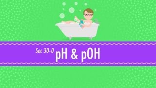 pH and pOH Crash Course Chemistry 30 [upl. by Pachston]