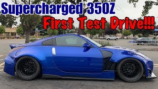 Supercharged 350Z first test drive since the built motor [upl. by Ellennahs]