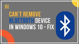 Can’t Remove Bluetooth Device in Windows 10 Know How To Fix [upl. by Champagne]