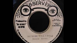 DENNIS BROWN  No More Will I Roam 1974 [upl. by Julie]