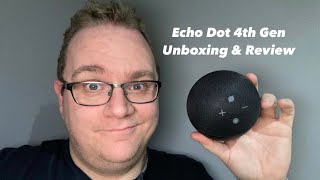 Echo Dot 4th Generation  Review UK [upl. by Janessa]