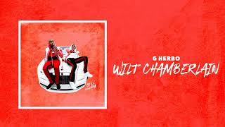 G Herbo  Wilt Chamberlin Official Audio [upl. by Berty]