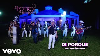 El Potro de Sinaloa  Di Porque En Vivo Official [upl. by Feld]