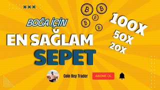 Boğa İçin Altcoin Sepeti   En Çok Kazandıracak En Sağlam Projeler [upl. by Jallier]