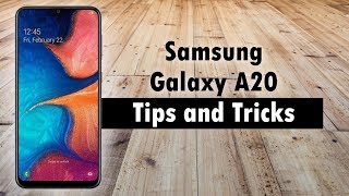 Samsung Galaxy A20 Tips and Tricks [upl. by Alag]