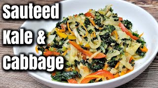 Sauteed Kale and CabbageVegetarian side dish [upl. by Bortman]