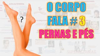 Linguagem Corporal lição 3  O Corpo Fala [upl. by Priest]