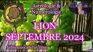 ♌LION HOROSCOPE SEPTEMBRE 2024 ♌Pas d’impatience mais des actions concrètes [upl. by Bjork804]