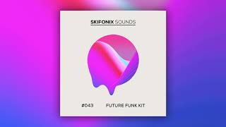 Future Funk Kit Free Sample Pack by Skifonix Sounds [upl. by Pollock335]