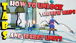 How to Unlock the 2 New Maps and Secret Units in TABS  April 2021  Full Release Update PC or Xbox [upl. by Lleroj]