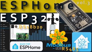 🏠 vol3 Home Assistant ESP32 ESPHome Modbus RTU RS485 DS18B20 simple steps for beginners weather [upl. by Swain]