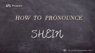 How to Pronounce SHEIN Clothing Fashion Brand [upl. by Dale539]