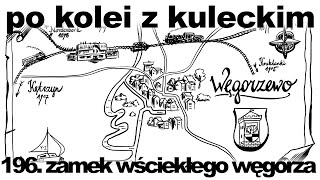 Po kolei z Kuleckim  Odcinek 196  Zamek wściekłego węgorza Węgorzewo [upl. by Naol]