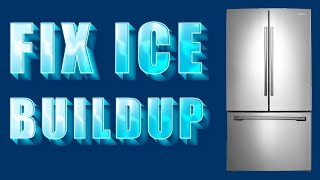 Fix Ice Buildup Easy 4K Samsung Refrigerator [upl. by Kazue61]