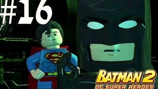 Lego Batman 2  Walkthrough Part 16 Heroes Unite [upl. by Assenay73]