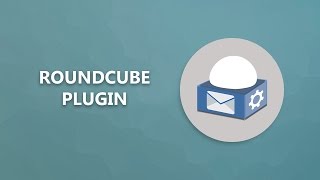 Roundcube Plugin [upl. by Sweeney]