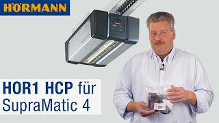 HOR1 HCP für GaragentorAntriebe SupraMatic 4 installieren  Hörmann [upl. by Volin]