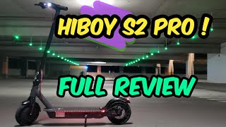 Hiboy S2 Pro Comprehensive Review  The Best Entry Level Scooter [upl. by Annairam]