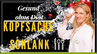 Wie wir mit dem Gehirn das Gewicht steuern  Kopfsache Schlank 1 [upl. by Finah366]