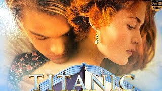 Titanic Full English Movie 1997  Kate Winslet  Billy Zane  Leonardo DiCaprio  Review And Facts [upl. by Peadar]