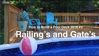 RAILING and GATE Construction for treated wooden DECKS Video 4 [upl. by Faubert786]