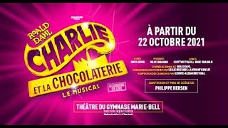 CHARLIE ET LA CHOCOLATERIE  Le MUSICAL [upl. by Glori]