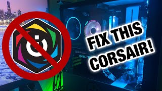 Uninstall iCue NOW Corsair Breaking PCs [upl. by Aranaj]