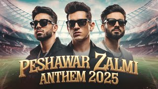 Zalmi Ka Jazba  Peshawar Zalmi Anthem 2025  PSL 10 [upl. by Jadda270]