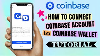 How to CONNECT Coinbase Account to CoinBase Wallet  App Tutorial [upl. by Yokum720]