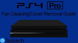 PS4 Pro Fan Cleaning and Top Cover Removal General Maintenance [upl. by Annotahs]