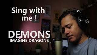 DEMONS  IMAGINE DRAGONS  KARAOKE   Sing With Me [upl. by Rastus]