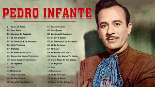 PEDRO INFANTE  20 GRANDES EXITOS RANCHERAS  EXITOS RANCHERAS DE PEDRO INFANTE [upl. by Siraj655]