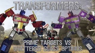 Transformers Prime Targets VS Shattered Glass Optimus Prime Part 13 [upl. by Sally]