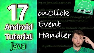 Android App Development Tutorial 17  onClick Event Handler  Java [upl. by Marcell]