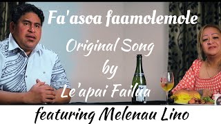 Leapai Joe Failua  Faasoa Famolemole ft Melenau Lino Official Music Video [upl. by Haelahk]