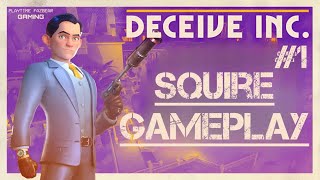 Deceive Inc 1  Gameplay as Squire FR  Playtime Fazbear Gaming [upl. by Anastasia]