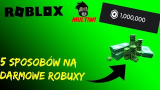 5 Sposobów na darmowe robuxy💵🤑 [upl. by Einhpad183]