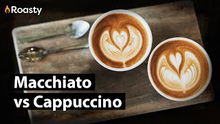 Macchiato vs Cappuccino Differences Between The Two Most Popular Milk and Espresso Based Drinks [upl. by Mij]