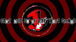 Persona 5  Life Will Change Lyrics [upl. by Podvin]