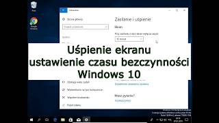 Uśpienie ekranu ustawienie czasu bezczynności Windows 10 [upl. by Zilvia]