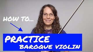 How to practice the Baroque violin with Alexander Technique [upl. by Olympia975]