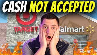 Walmart And Target NOT ACCEPTING Cash [upl. by Hploda265]