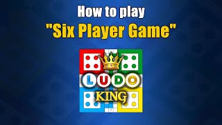 How to play 6 player game in Ludo King [upl. by Hose119]