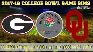 2018 ROSE BOWL Sim  College Football Playoff Semifinal Oklahoma vs Georgia NCAA Football 14 [upl. by Bollinger]