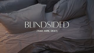 Kelsea Ballerini  Blindsided Yeah Sure Okay Official Lyric Video [upl. by Anawad]